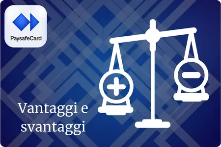 Paysafecard Vantaggi e svantaggi